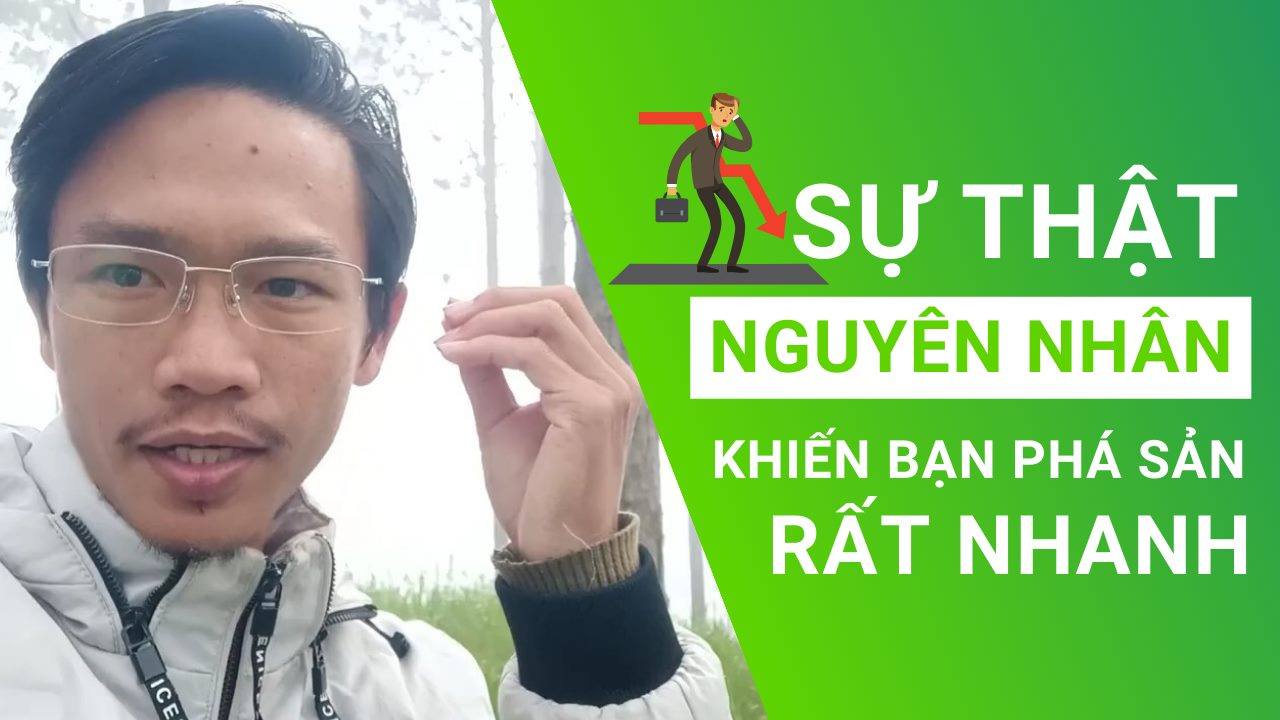 Nguyên Nhân Khiến Bạn Phá Sản Rất Nhanh