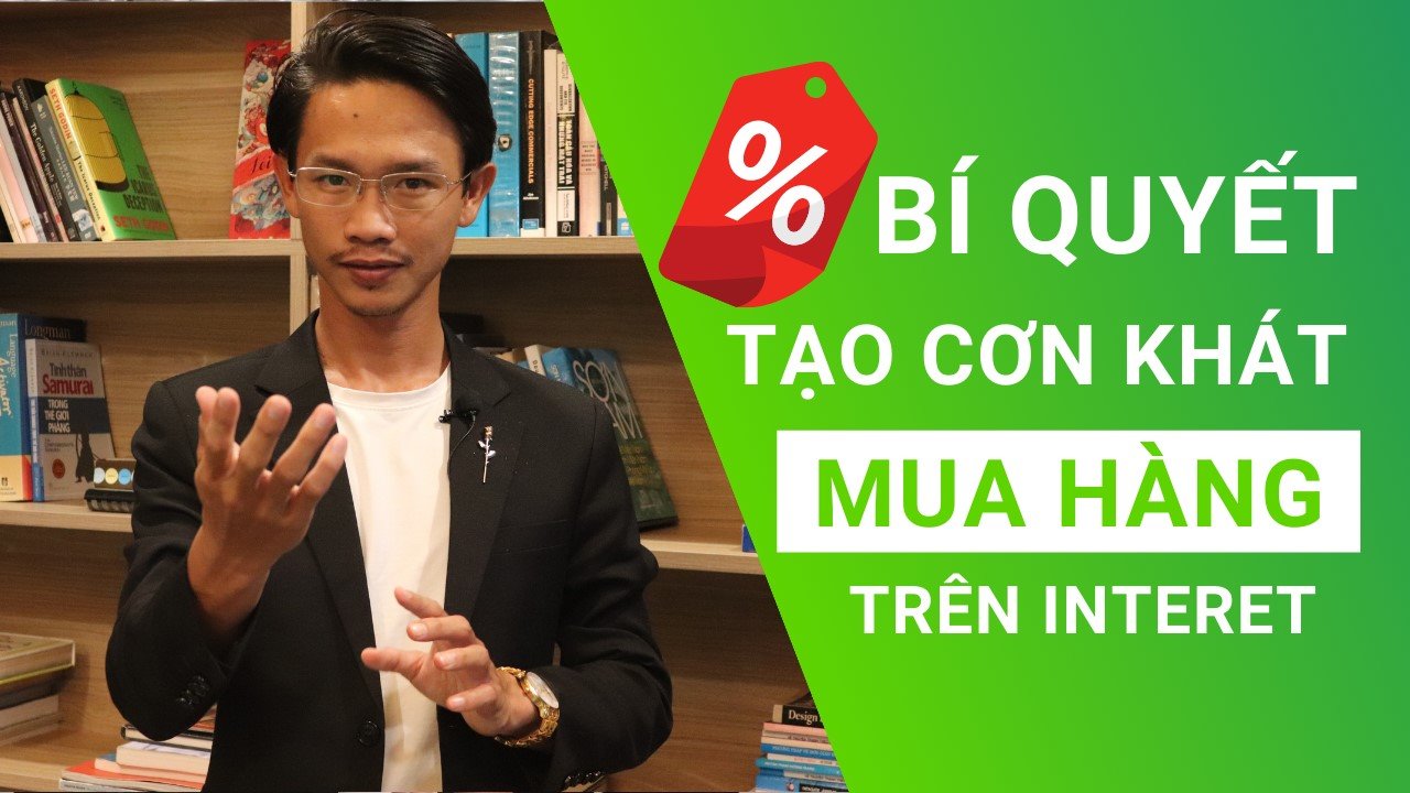 Bí quyết tạo cơn khát mua hàng trên Internet